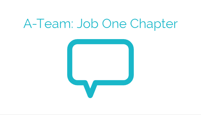 Job One Training: A-Team